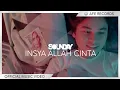 Download Lagu Sounday - Insya Allah Cinta (Official Music Video)