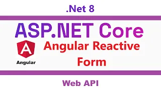 ASP Net Core 8 - Part 7 Angular Edit Data using Nested Reactive Form