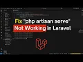 How to Fix php artisan serve Failed to Listen on 127 0 0 1 in Laravel 2025