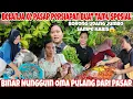 Lagu BELANJA DI PASAR PERSIAPAN MENYAMBUT TAMU SPECIAL‼️BANYAK SAUDARA MENJENGUK BINAR~BINAR IKUT KEDAPUR