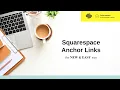 NEW Easy Way to Create Anchor Links in Squarespace