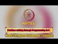 Problem solving through Programming In C Week-3 Program Assignment-2 Solution