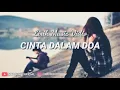 Download Lagu Sauqy - Cinta Dalam Do'a | Lirik Musik \u0026 Vidio.