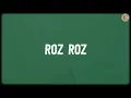 Roz Roz (Lyrics) - The Yellow Diary, Shilpa Rao