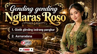 Gending - Gending || Nglaras roso @dasastudio