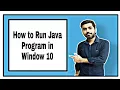 How To Run Java Program In Windows 10