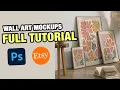 Complete Tutorial Create Stunning Wall Art Mockup for Your Etsy Store That Drive Sales in Photoshop
