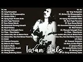 Download Lagu Best Of The Best Iwan Fals ~ Kumpulan Lagu Terbaik Iwan Fals ~ Iwan Fals Album Terbaik