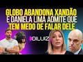 Lagu ESCALOU: Xandão se complica em novo escândalo e Daniela Lima admite que está com medo de falar!