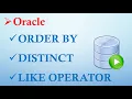 06 Oracle ORDER BY DISTINCT LIKE OPERATOR CodeCelebration