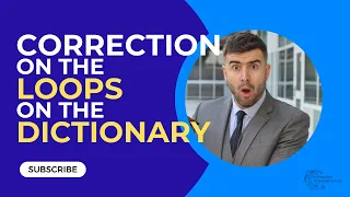 Correction on the Loops on the dictionary