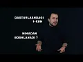 1-Kun Dasturlas agi birinchi dars Bugundan boshlang