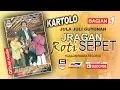 Download Lagu JRAGAN ROTI SEPET, Jula Juli Kartolo - Bagian 1