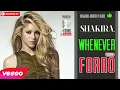 Shakira - Whenever \