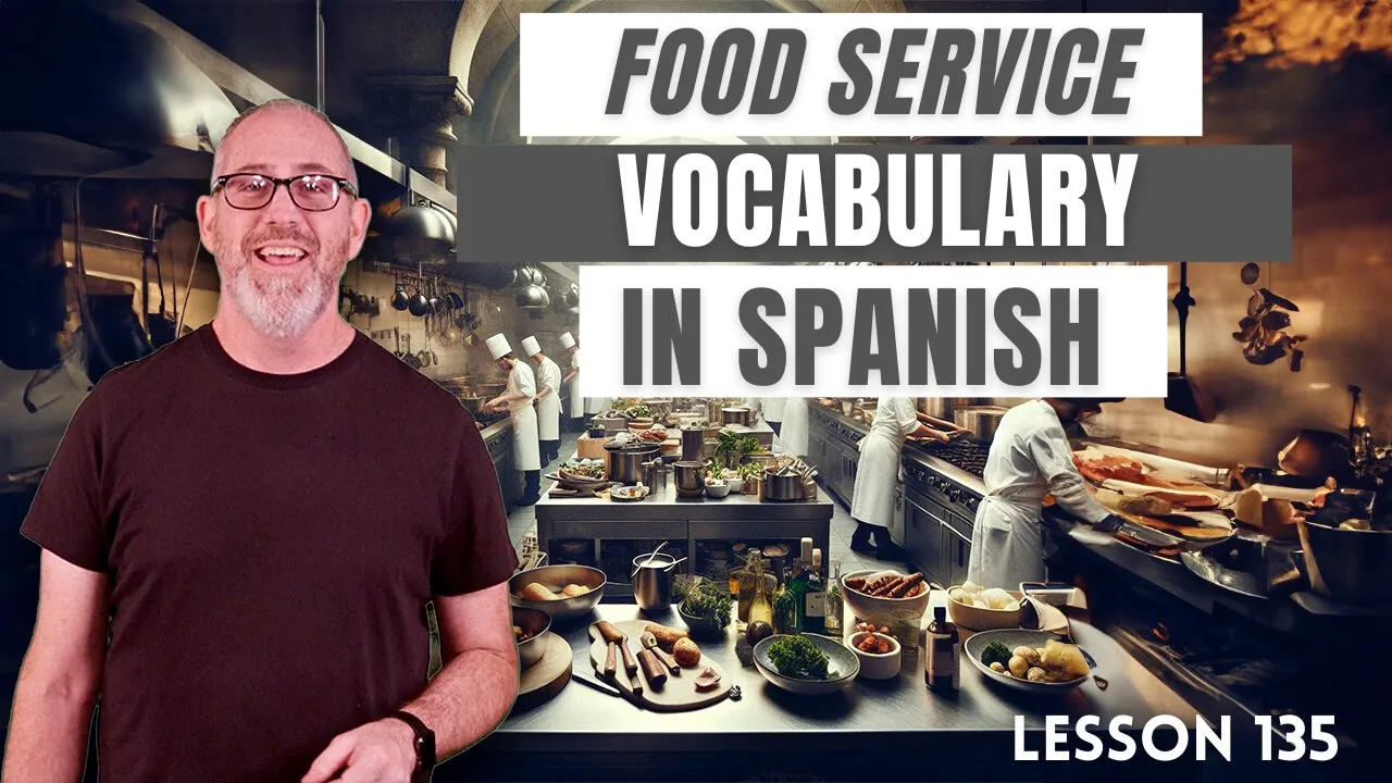 Mastering Spanish with Food Service Vocabulary