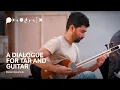 Download Lagu Eishan Ensemble: A Dialogue for Tar and Guitar