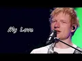 Download Lagu My Love - ED Sheeran ( Official Audio ) #edsheeran