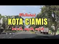 Download Lagu MELINTASI KOTA CIAMIS MANIS  | KOTA YANG BERSIH, RAPIH, SEJUK DI JAWA BARAT