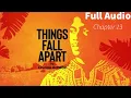 Things Fall Apart Chapter 13 Full Book