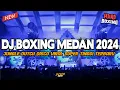 Download Lagu DJ BOXING MEDAN HARD 2024 !! JUNGLE DUTCH DISCO VIRAL SUPER TINGGI FULL BASS TERBARU