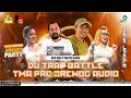 Download Lagu NEW JINGLE DJ TRAPP BATTLE TMA PRO AUDIO ft BREWOG AUDIO VIRAL