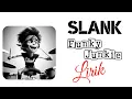 Funky Junkie - Slank Lirik