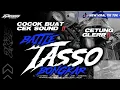 Download Lagu DJ BATTLE MIDDLE TASSO TERBARU ‼️ COCOK BUAT CEK SOUND SES CETUNG GLER🔥