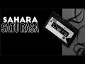 Download Lagu SATU RASA-SAHARA