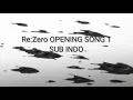 Download Lagu Re:Zero Opening Song 1 sub indo