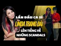 Download Lagu Sự thật buổi gặp gỡ giữa Linda Trang Đài và Nguyển Phương Hằng đã gây nhiều sự phẫn nộ từ khán giả.