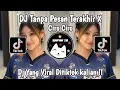 Download Lagu DJ TANPA PESAN TERAKHIR X CIRO CIRO VIRAL TIKTOK TERBARU 2023