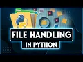 Python File Handling Working with File Objects Read Write to a File