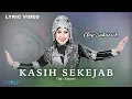 Download Lagu Elvy Sukaesih - Kasih Sekejab (Official Audio \u0026 Lyric)