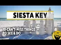 10 Can t-Miss Things to See Do in Siesta Key Florida Travel Guide 2023