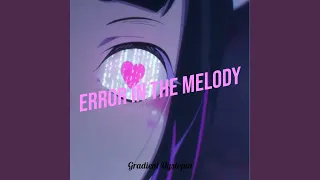 Error In The Melody 