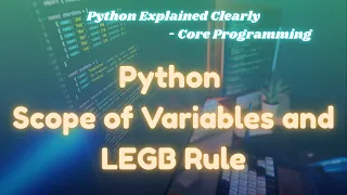 Scope of Variables LEGB Rule in Python