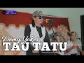 Download Lagu Demy Yoker | TAU TATU Jaipong Version TERBARU JAIPONGAN