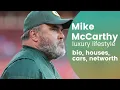 Mike McCarthy Height Weight Net Worth Salary Wife