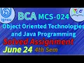 MCS-24 Object Oriented Technologies and Java Programming SOLVED ASSIGNMENT IGNOU 4th SEM BCA-JUNE