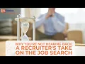 Why You re Not Hearing Back A Recruiter s Take On The Job Search