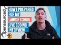 How I Prepared For Launch School s Live Coding Interview Assessment Number 1
