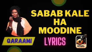 Sabab Kale Ha Moodine Hiba Nuura Absolute Best Qaraami 