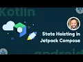 State Hoisting in Jetpack Compose Explained