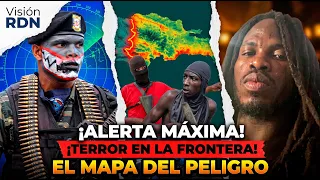 ALERTA EN LA FRONTERA: El mapa del TERROR que amenaza a RD