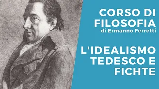 L'Idealismo e Fichte