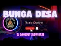 Download Lagu DJ DANGDUT BUNGA DESA ( COVER )