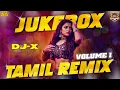 Download Lagu [DJ-X] Tamil Remix 2020 Hit's - JUKEBOX VOLUME 1