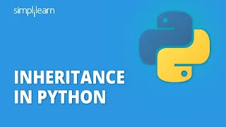 Inheritance in Python Types of Inheritance in Python Learn Python Programming Simplilearn