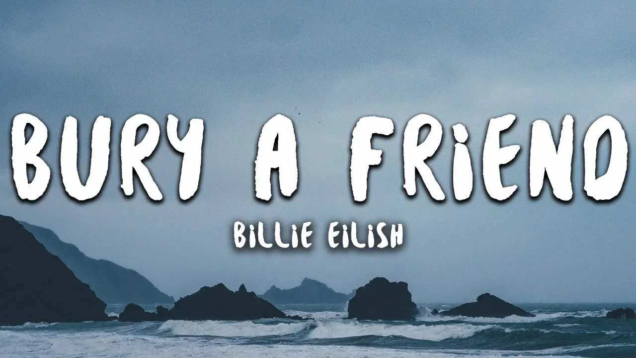 Billie Eilish - bury a friend (Lyrics)