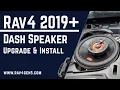 Dashboard Speaker Upgrade for 2019 2020 Toyota Rav4